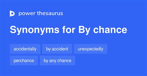 CHANCE Synonyms: 177 Similar and Opposite Words .